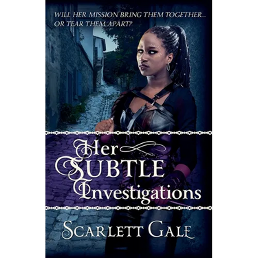 Her Subtle Investigations