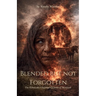 Blended But Not Forgotten