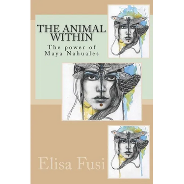 The animal within: The power of Maya Nahuales