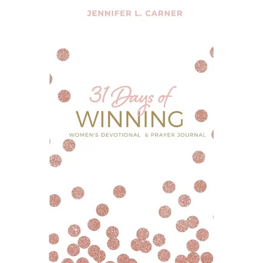 31 Days of Winning: Women's Devotional & Prayer Journal