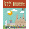 Spanish Voices 1: Authentic Listening and Reading Practice in Spanish from Around Latin America and Spain
