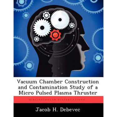 Vacuum Chamber Construction and Contamination Study of a Micro Pulsed Plasma Thruster