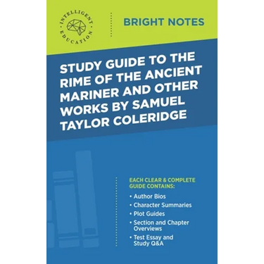Study Guide to The Rime of the Ancient Mariner and Other Works by Samuel Taylor Coleridge