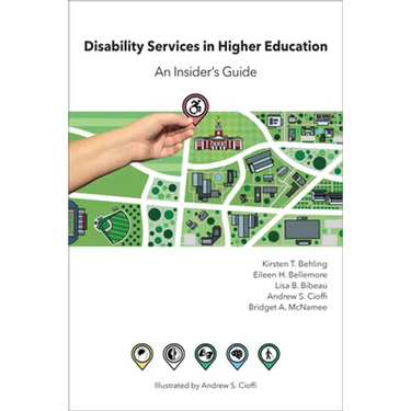 Disability Services in Higher Education: An Insider's Guide