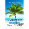 The Fountain and other short stories