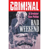 Criminal Volume 9: Bad Weekend (New Edition)
