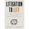 Litigation to Life: An Injury Victim's Guide to Navigating the Settlement Process