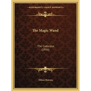 The Magic Wand: The Caduceus (1956)