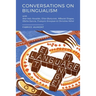 Conversations on bilingualism