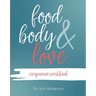 Food, Body, & Love Companion Workbook