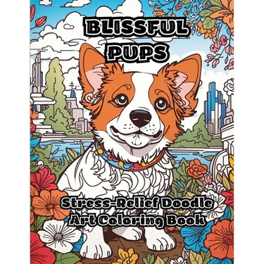 Blissful Pups: Stress-Relief Doodle Art Coloring Book
