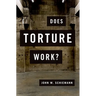 Does Torture Work?