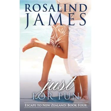 Just for Fun: Escape to New Zealand Book Four