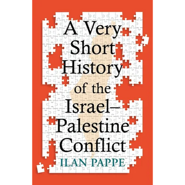 Very Short History of the Israel-Palestine Conflict
