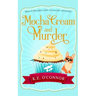 Mocha Cream and Murder
