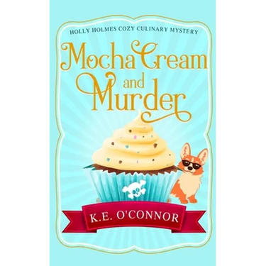 Mocha Cream and Murder
