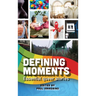 Defining Moments
