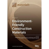 Environment-Friendly Construction Materials: Volume 3