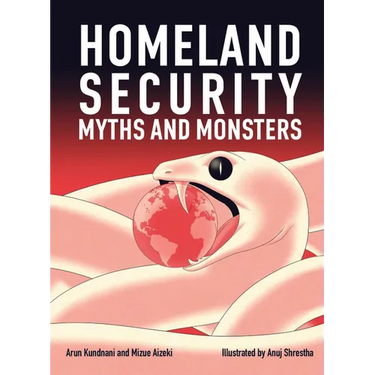 Homeland Security: Myths and Monsters