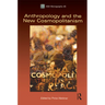 Anthropology and the New Cosmopolitanism: Rooted, Feminist and Vernacular Perspectives