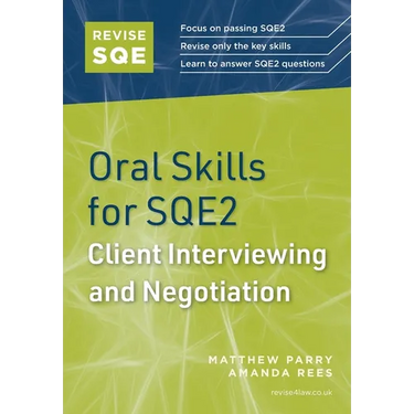 Revise SQE Oral Skills for SQE2: Client Interviewing and Negotiation