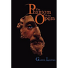 The Phantom of the Opera