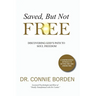 Saved But Not Free