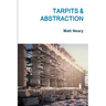 Tarpits & Abstraction