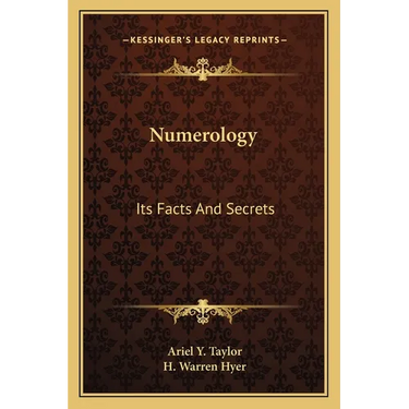 Numerology: Its Facts And Secrets