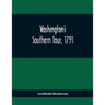Washington'S Southern Tour, 1791