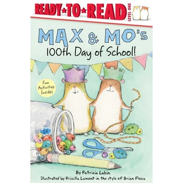 Max & Mo's 100th Day of School!: Ready-To-Read Level 1