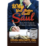 Why You Better Call Saul: What Our Favorite TV Lawyer Says About Life, Love, and Scheming Your Way to Acquittal and a Large Cash Payout