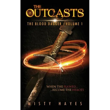 The Outcasts: The Blood Dagger: Volume 1