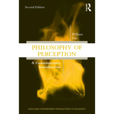Philosophy of Perception: A Contemporary Introduction