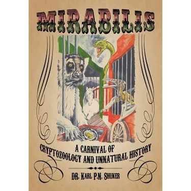 Mirabilis: A Carnival of Cryptozoology and Unnatural History