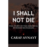 I Shall Not Die