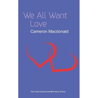 We All Want Love