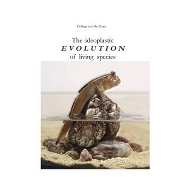 The ideoplastic evolution of living species