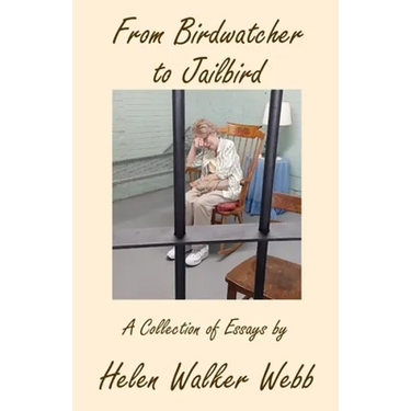 From Birdwatcher to Jailbird