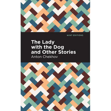 The Lady with the Dog and Other Stories