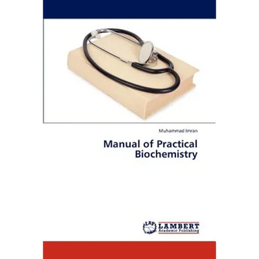 Manual of Practical Biochemistry