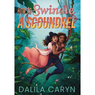 How to Swindle a Scoundrel
