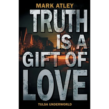 Truth is a Gift of Love