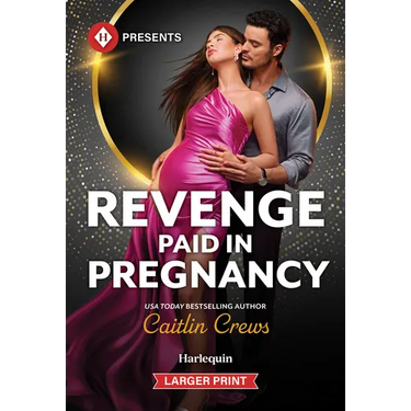 Revenge Paid in Pregnancy