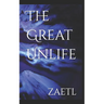 The Great Unlife