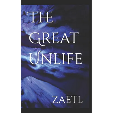 The Great Unlife