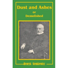 Dust and Ashes or Demolished