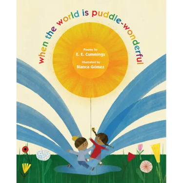 When the World Is Puddle-Wonderful