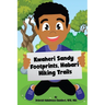Kwaheri Sandy Footprints, Habari Hiking Trails