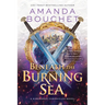 Beneath the Burning Sea
